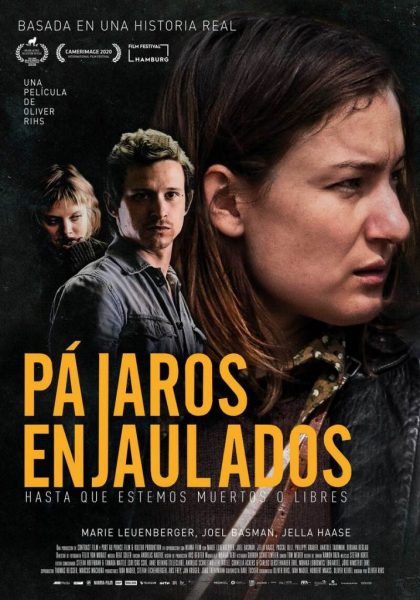 Pajaros enjaulados Hasta que estemos muertos o libres