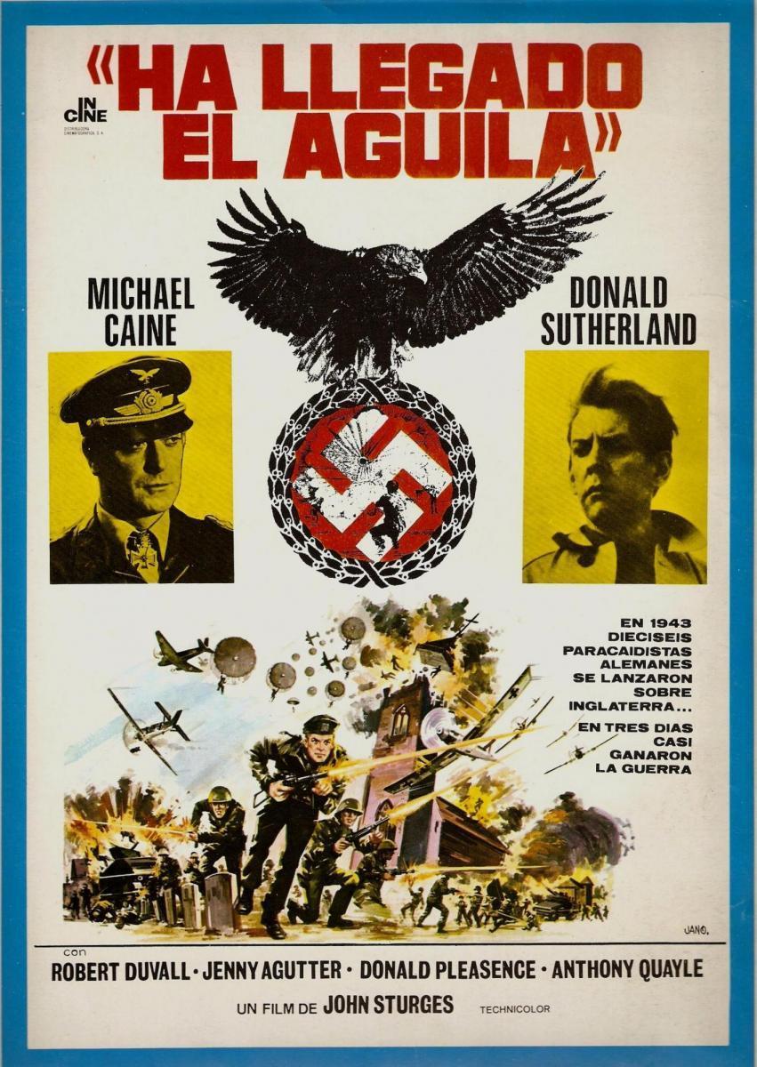 Cartel deHa llegado el águila